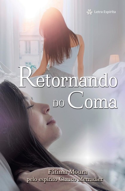 Retornando do coma, Fátima Moura