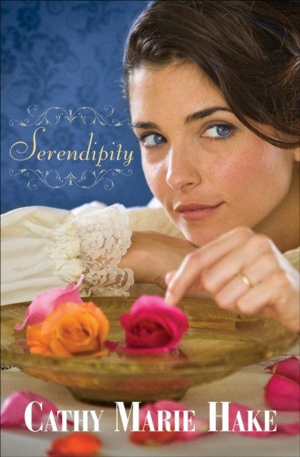 Serendipity (Only In Gooding Book #5), Cathy Marie Hake