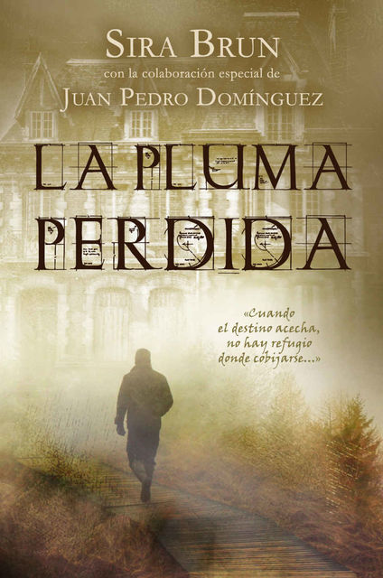 La pluma perdida, Juan Pedro Domínguez, Sira Brun