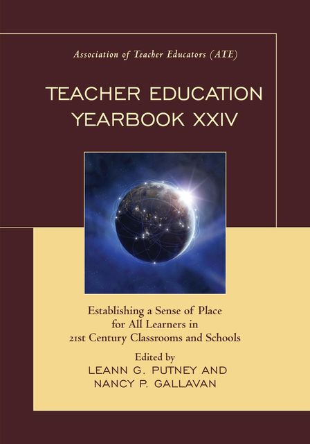 Teacher Education Yearbook XXIV, LeAnn G. Putney