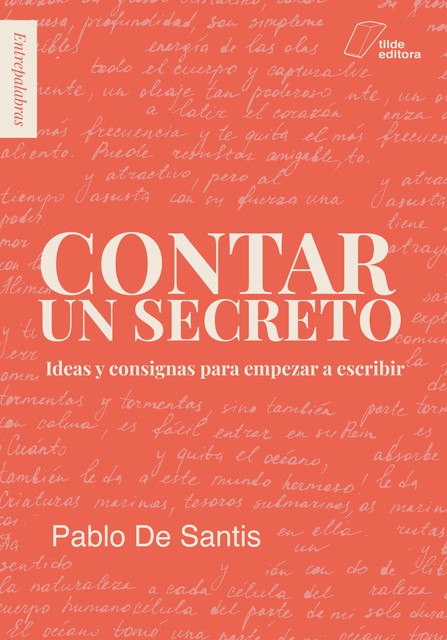 Contar un secreto, Pablo de Santis