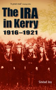 The IRA in Kerry 1916–1921, Sinead Joy