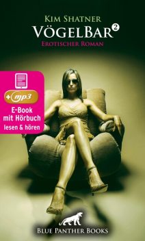 VögelBar 2 | Erotik Audio Story | Erotisches Hörbuch, Kim Shatner