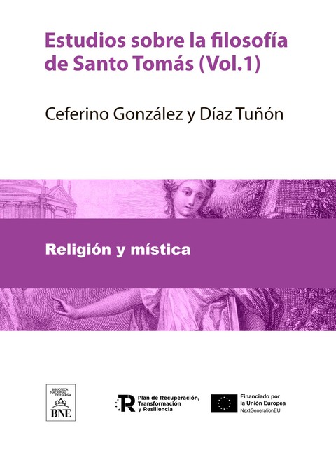 Estudios sobre la filosofía de Santo Tomás, Ceferino González y Díaz Tuñón