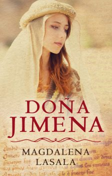Doña Jimena, Magdalena Lasala Pérez