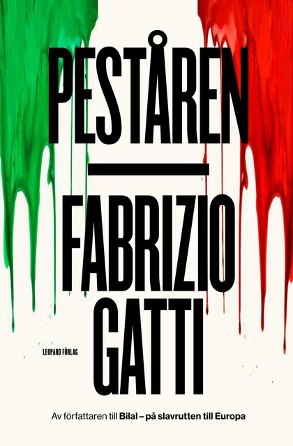 Peståren, Fabrizio Gatti