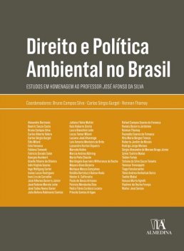 Direito e Política Ambiental no Brasil, Bruno Silva, Rennan Thamay, Carlos Sérgio Gurgel