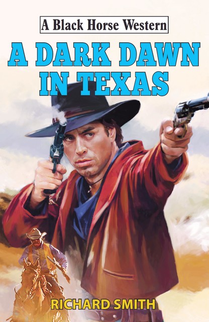 A Dark Dawn in Texas, Richard Smith