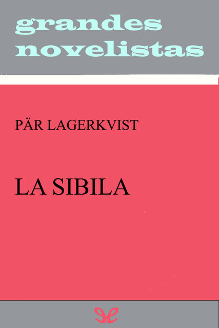 La sibila, Pär Lagerkvist