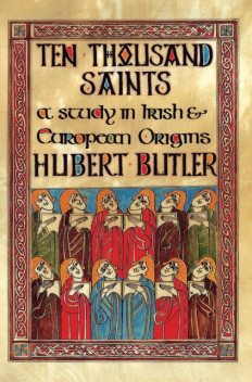 Ten Thousand Saints, Hubert Butler