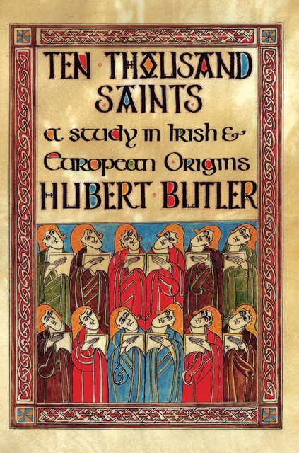 Ten Thousand Saints, Hubert Butler
