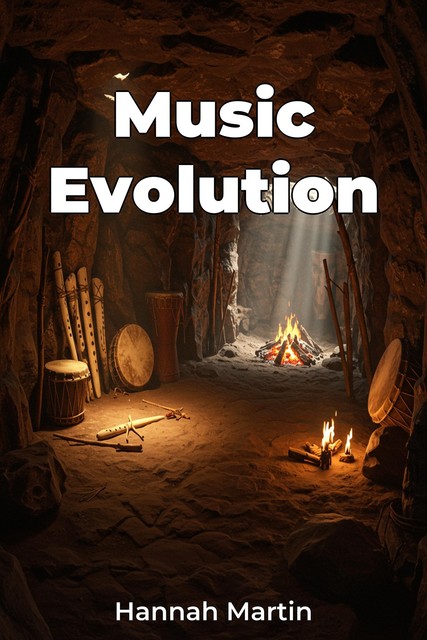 Music Evolution, Hannah Martin