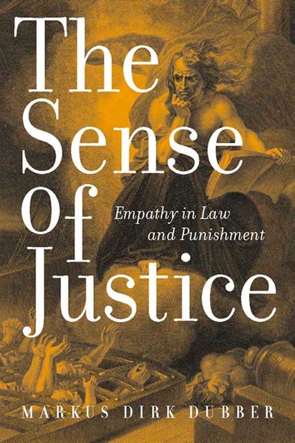 The Sense of Justice, Markus Dirk Dubber