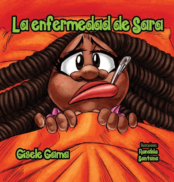 La enfermedad de Sara, Gisele Gama Andrade