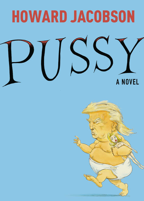 Pussy, Howard Jacobson