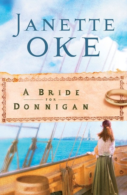 A Bride for Donnigan, Janette Oke