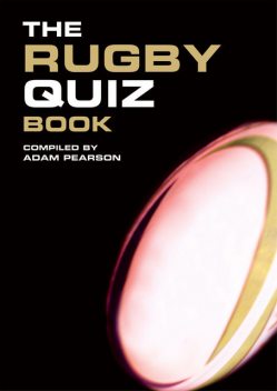 Rugby Quiz Book, Adam Pearson