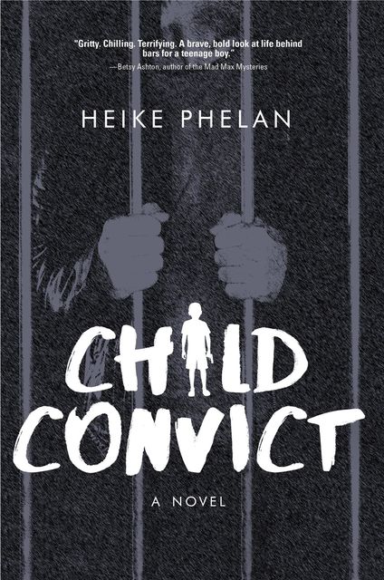 Child Convict, Heike Phelan