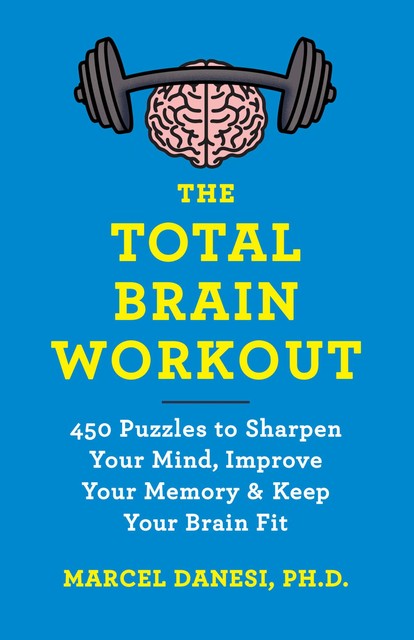The Total Brain Workout, Marcel Danesi