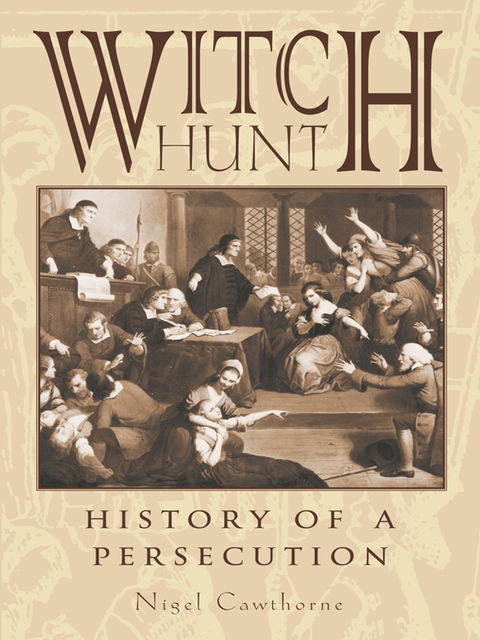 Witch Hunt, Nigel Cawthorne