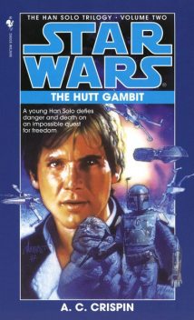 Book 2 – The Hutt Gambit, A.C.Crispin