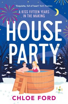 House Party, Chloe Ford