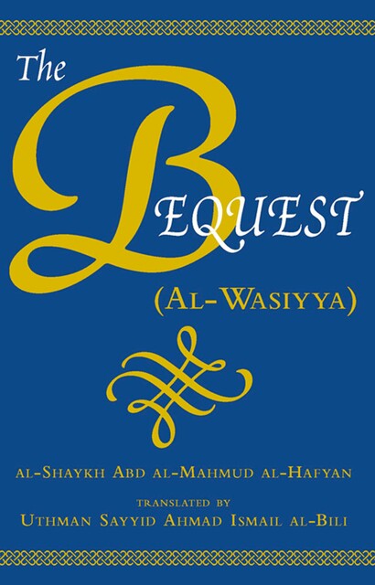 The Bequest, Abd Al-Mahmud Al-Hafyan