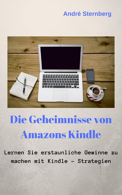 Die Geheimnisse von Amazons Kindle, André Sternberg