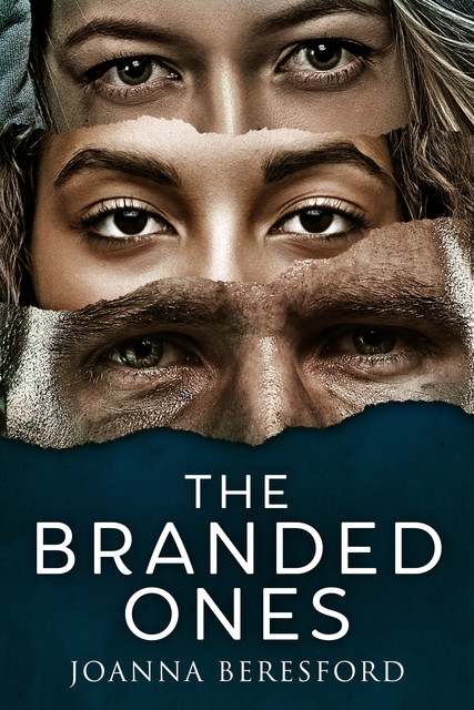 The Branded Ones, Joanna Beresford