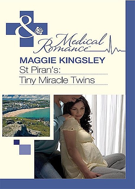St Piran's: Tiny Miracle Twins, Maggie Kingsley