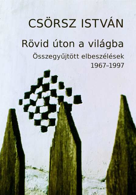 Rövid úton a világba, István Csörsz