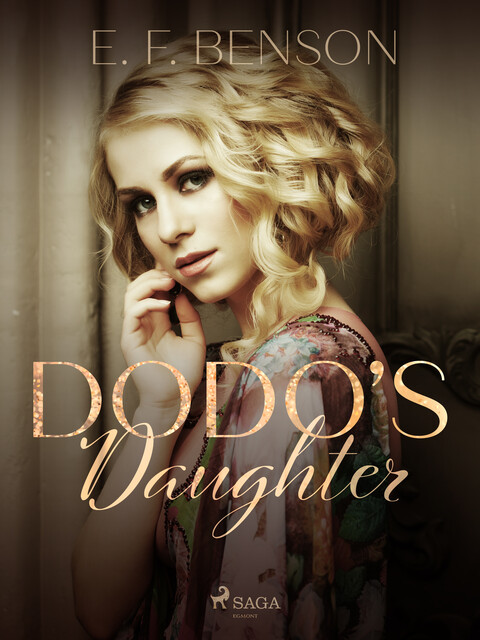 Dodo's Daughter: A Sequel to Dodo, Edward Benson