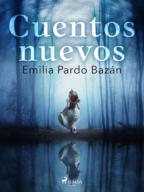Cuentos nuevos, Emilia Pardo Bazán
