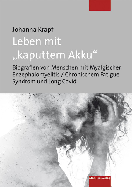 Leben mit “kaputtem Akku”, Johanna Krapf