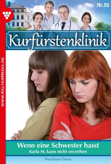 Kurfürstenklinik 95 – Arztroman, Nina Kayser-Darius