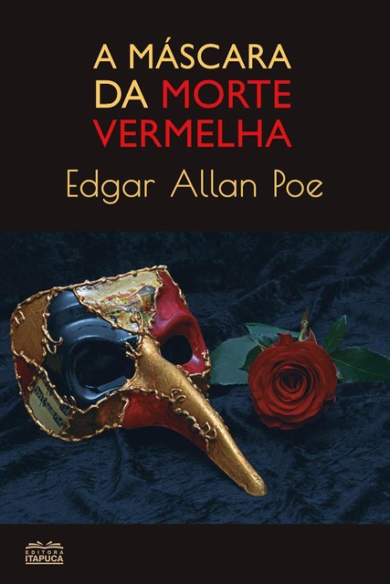 A máscara da morte vermelha, Edgar Allan Poe