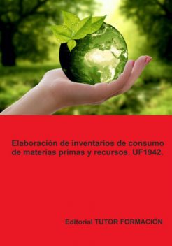 Elaboración De Inventarios De Consumo De Materias Primas Y Recursos. Uf1942, Lucía Fernández
