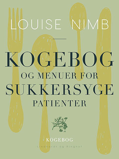 Kogebog og menuer for sukkersygepatienter, Louise Nimb