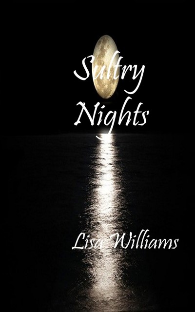 Sultry Nights, Lisa Williams