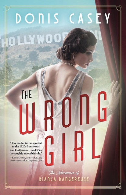 The Wrong Girl, Donis Casey