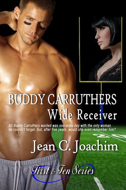 Buddy Carruthers, Wide Receiver (First & Ten series, book 2), Jean Joachim