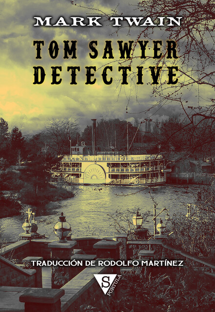 Tom Sawyer detective, Mark Twain