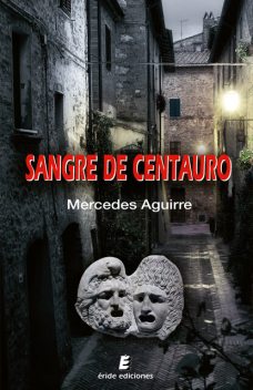 Sangre de Centauro, Mercedes Aguirre