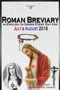Roman Breviary, V. Rev. Gregory Bellarmine SSJC+