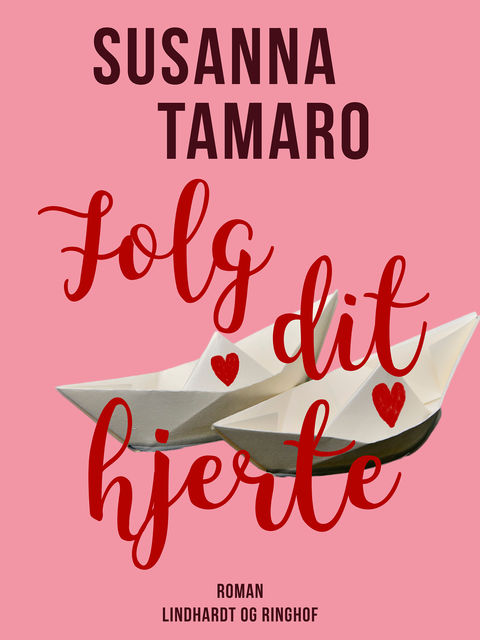 Følg dit hjerte, Susanna Tamaro