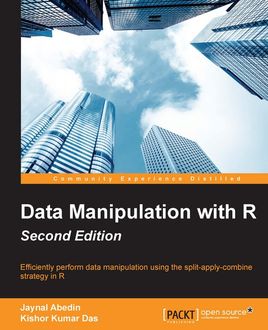 Data Manipulation with R – Second Edition, Jaynal Abedin
