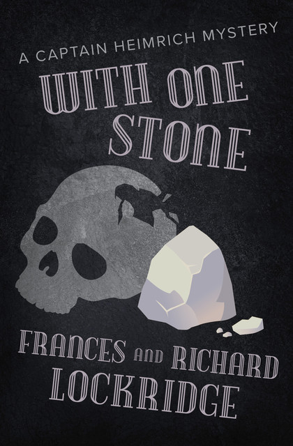 With One Stone, Frances Lockridge, Richard Lockridge