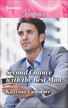 Second Chance With The Best Man, Katrina Cudmore