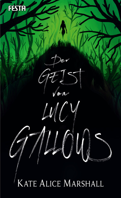 Der Geist von Lucy Gallows, Marshall Kate Alice