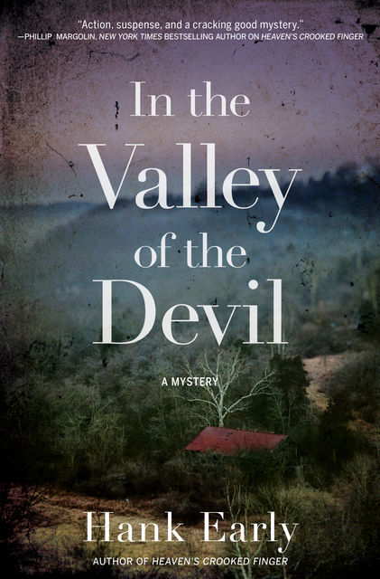 In the Valley of the Devil, Hank Early